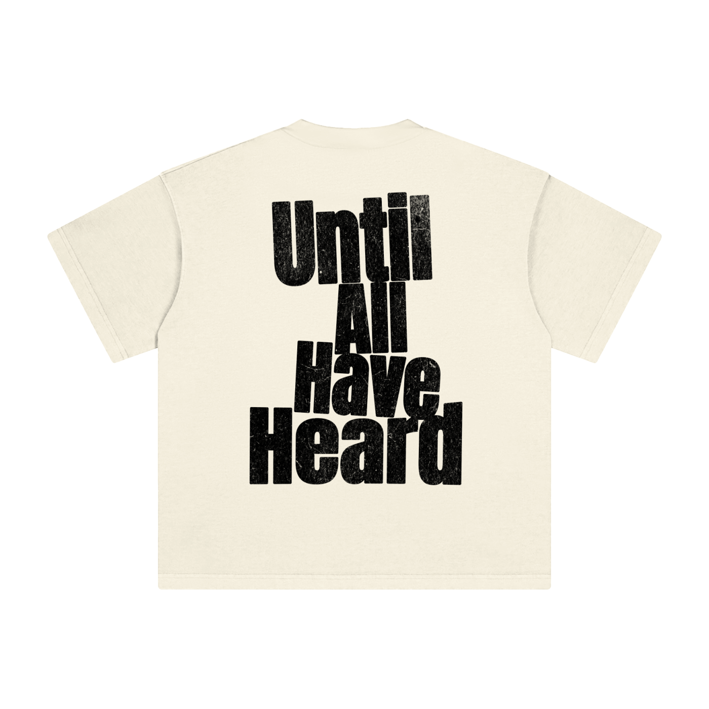 Until All Have Heard Heavyweight Vintage Tee